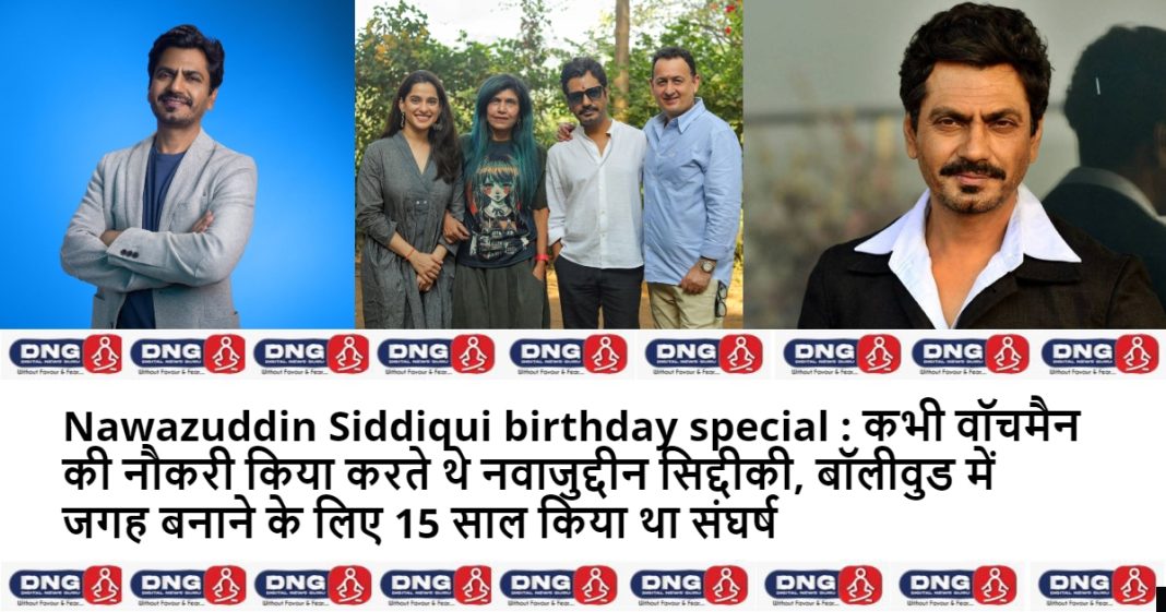 Nawazuddin Siddiqui birthday special